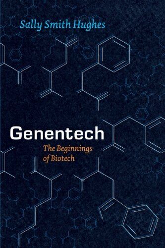 Hughes, Sally Smith - Genentech: The Beginnings Of Biotech (Synthesis) - Preis vom 09.10.2026 07:28:09 h