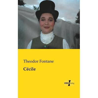 Cécile, Taschenbuch von Theodor Fontane, BoD - Books on Demand, 978-3-95738-191-0