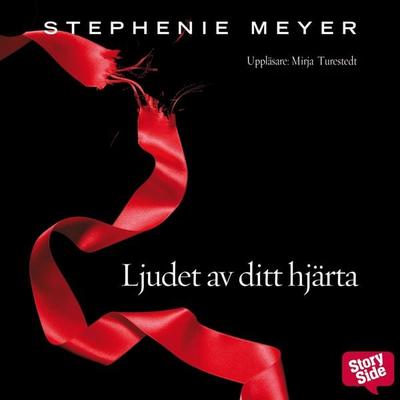 Twilight 3 - Ljudet av ditt hjärta - Stephenie Meyer, Audio, 9789186229634