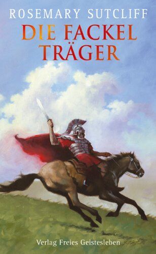 Rosemary Sutcliff - Die Fackelträger - Preis vom 18.10.2026 15:28:09 h