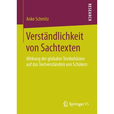 Verständlichkeit von Sachtexten, Taschenbuch von Anke Schmitz, Springer Fachmedien Wiesbaden GmbH, 978-3-658-12015-3
