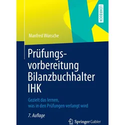 Prüfungsvorbereitung Bilanzbuchhalter IHK, Schulbücher von Manfred Wünsche
