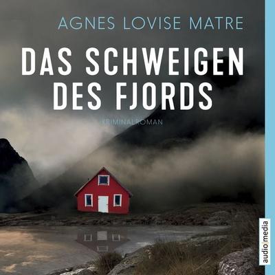 Das Schweigen des Fjords - Agnes Lovise Matre, Audio, 9783963986635