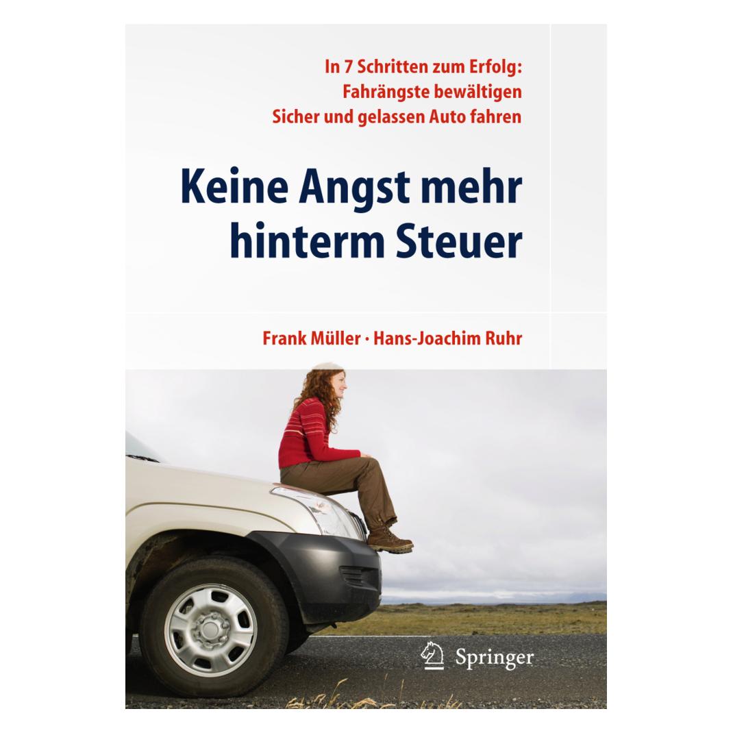 Springer Keine Angst mehr hinterm Steuer (Deutsch, Softcover, Frank Müller, Hans-Joachim) (7955133)