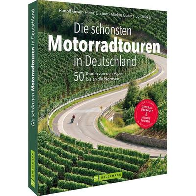 Die schönsten Motorradtouren in Deutschland, Gebundene Ausgabe von Rudolf Geser,Heinz E. Studt,Markus Golletz,Jo Deleker, Bruckmann, 978-3-7654-5762-3