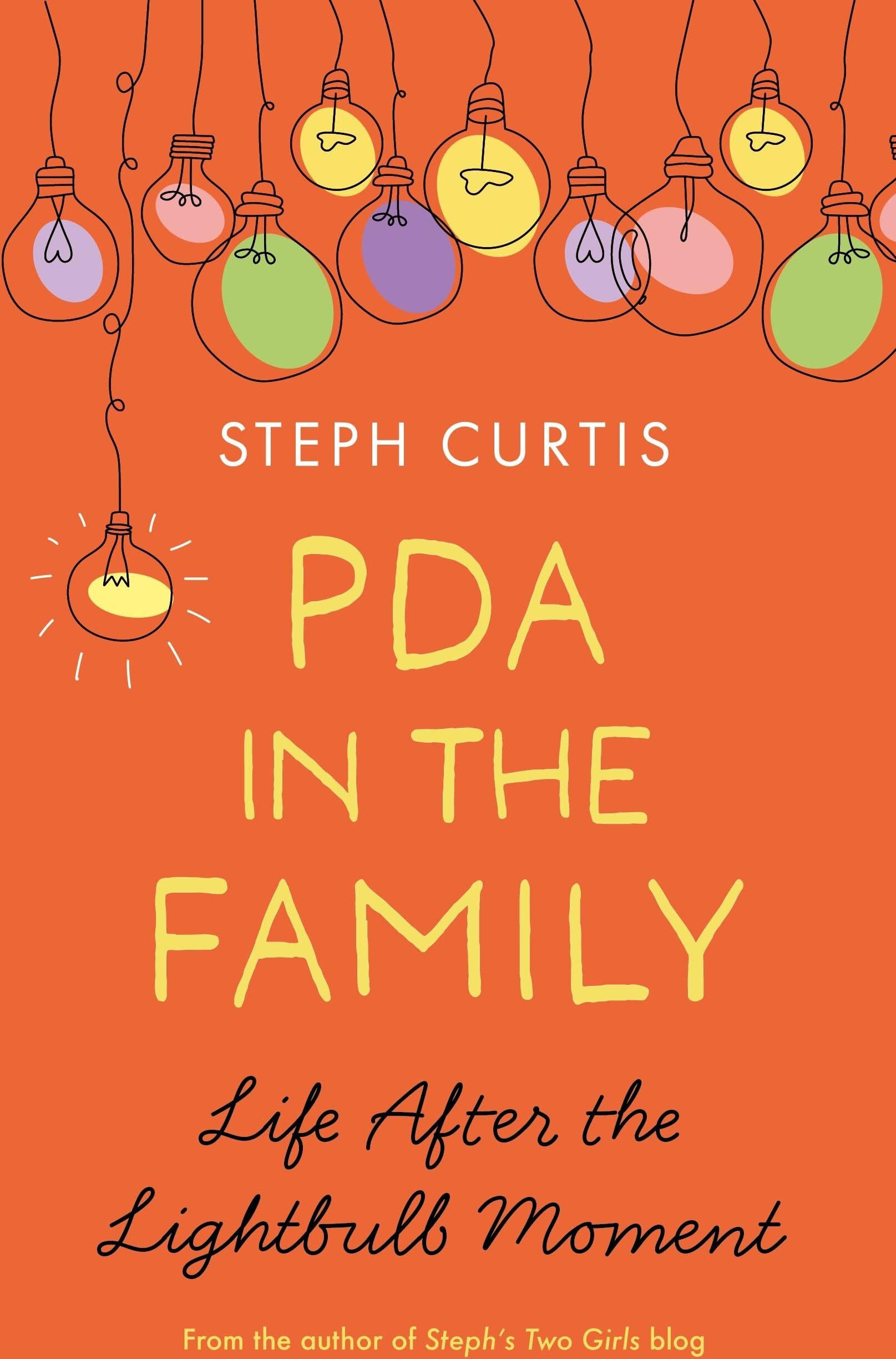 Steph Curtis - PDA in the Family: Life After the Lightbulb Moment - Preis vom 09.10.2026 07:28:09 h