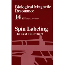 Spin Labeling, Fachbücher von Lawrence J. Berliner