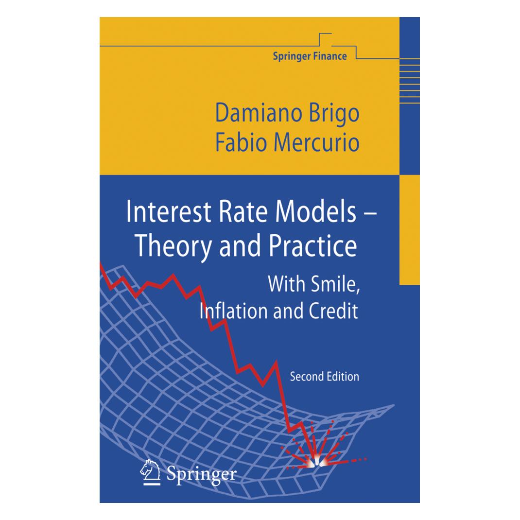 Springer Interest Rate Models - Theory and Practice (Englisch, Softcover, Damiano Brigo, Fabio Mercurio) (55947834)