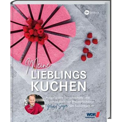 WDR Backbuch: Meine Lieblingskuchen, Gebundene Ausgabe von Marcel Seeger, Landwirtschaftsvlg Münster, 978-3-7843-5624-2