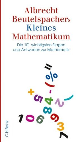 Albrecht Beutelspacher - Albrecht Beutelspachers Kleines Mathematikum: Die 101 wichtigsten Fragen und Antworten zur Mathematik - Preis vom 09.10.2026 07:28:09 h