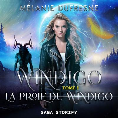 Windigo, tome 1 : La Proie du Windigo - Mélanie Dufresne, Audio, 9788727166384