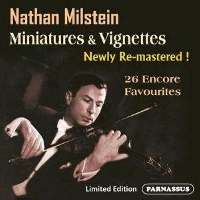 Nathan Milstein: Miniatures,Vignettes & more - Nathan Milstein,Leon Pommers, CD
