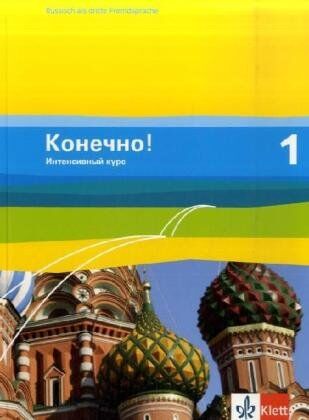 Christine Amstein-Bahmann - Konetschno! Intensivnyj Kurs: Konetschno! Band 1. Russisch als 3. Fremdsprache. Intensivnyj Kurs. Schülerbuch: Bd 1 - Preis vom 13.10.2026 19:28:25 h