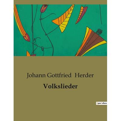 Volkslieder, Taschenbuch von Johann Gottfried Herder, Culturea, 979-10-419-0199-9