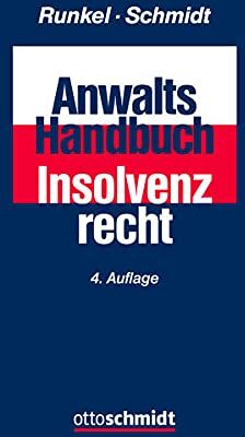 Hans-Peter Runkel - Anwalts-Handbuch Insolvenzrecht - Preis vom 09.10.2026 07:28:09 h