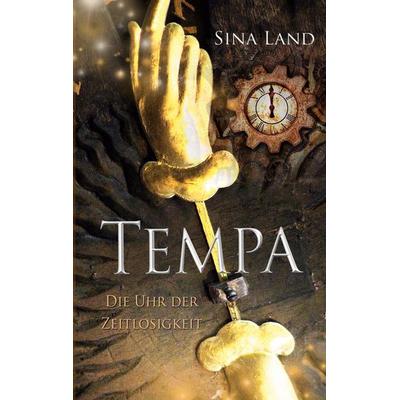 Tempa, Taschenbuch von Sina Land, BoD – Books on Demand, 978-3-7534-0688-6
