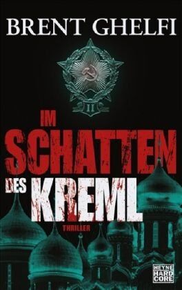 Brent Ghelfi - Im Schatten des Kreml: Thriller - Preis vom 09.10.2026 07:28:09 h
