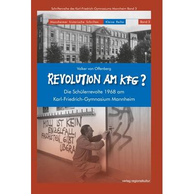 Revolution am KFG?, Taschenbuch von Volker Offenberg, Verlag regionalkultur
