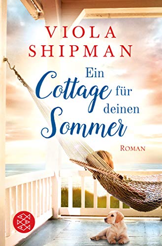 Viola Shipman - Ein Cottage für deinen Sommer: Roman - Preis vom 11.10.2026 15:43:13 h