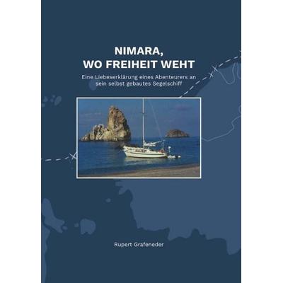 Nimara, wo Freiheit weht, Taschenbuch von Rupert Grafeneder, Buchschmiede, 978-3-99165-246-5