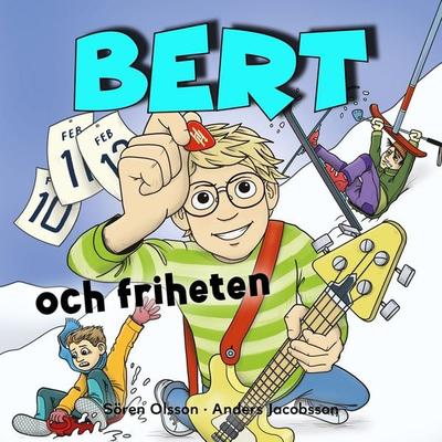 Bert och friheten - Sören Olsson,Anders Jacobsson, Audio, 9789185843275