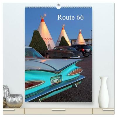 Route 66 (hochwertiger Premium Wandkalender 2027 DIN A2 hoch), Kunstdruck in Hochglanz