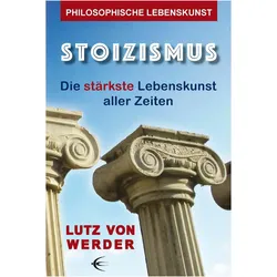 Stoizismus, Fachbücher von Lutz von Werder