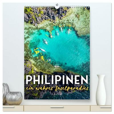 Philippinen - Ein wahres Inselparadies. (hochwertiger Premium Wandkalender 2027 DIN A2 hoch), Kunstdruck in Hochglanz
