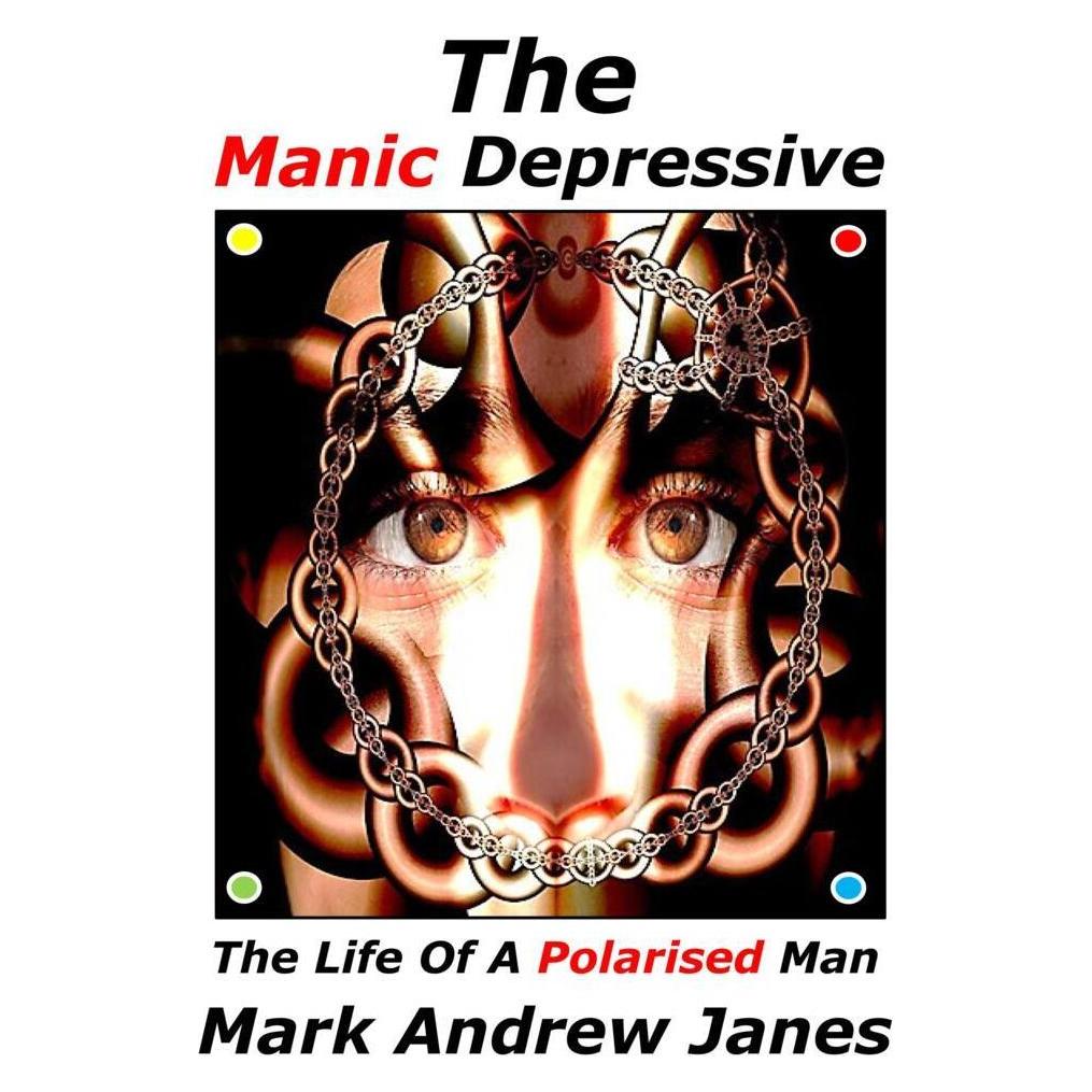 Bookmundo Direct The Manic Depressive (Englisch, Softcover, Mark Janes) (56945705)