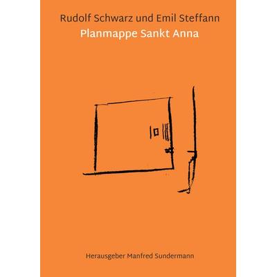 Rudolf Schwarz und Emil Steffann, Gebundene Ausgabe von Rudolf Schwarz,Emil Steffann, BoD – Books on Demand, 978-3-7534-7754-1