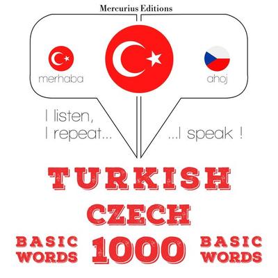 Türkçe - Çekçe: 1000 temel kelime - JM Gardner, Audio, 9782821132962