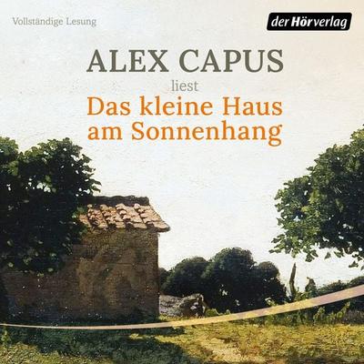 Das kleine Haus am Sonnenhang - Alex Capus, Audio, 9783844551310