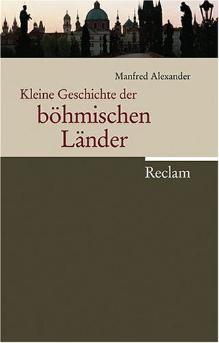 Manfred Alexander - Kleine Geschichte der böhmischen Länder - Preis vom 17.10.2026 19:25:27 h