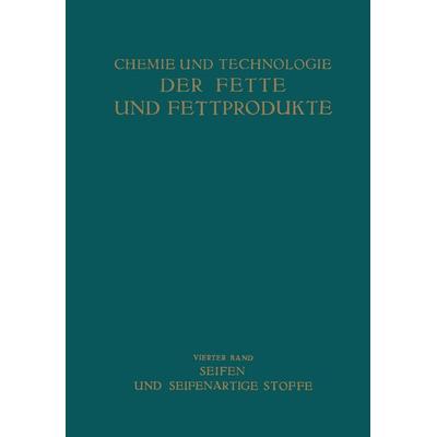 Seifen und Seifenartige Stoffe, Taschenbuch von Heinrich Schönfeld, Springer Berlin, 978-3-662-40781-3