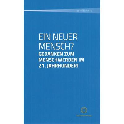Ein neuer Mensch?, Taschenbuch von , Rosenkreuz Verlag, 978-3-945115-20-6