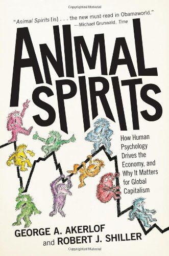 Akerlof, George A. - Animal Spirits: How Human Psychology Drives the Economy, and Why it Matters for Global Capitalism - Preis vom 09.10.2026 07:28:09 h