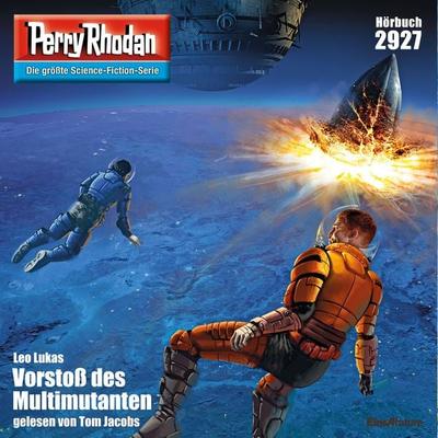 Perry Rhodan 2927: Vorstoß des Multimutanten - Leo Lukas, Audio, 4057664064721