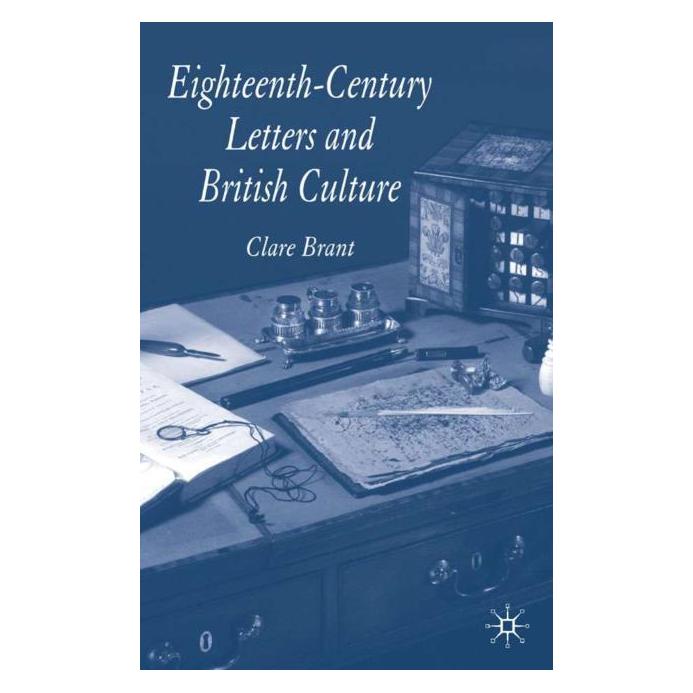Palgrave Macmillan Uk Brant:Eighteenth-Century Letters and Br (Englisch, Hardcover, Clare Brant) (63350471)