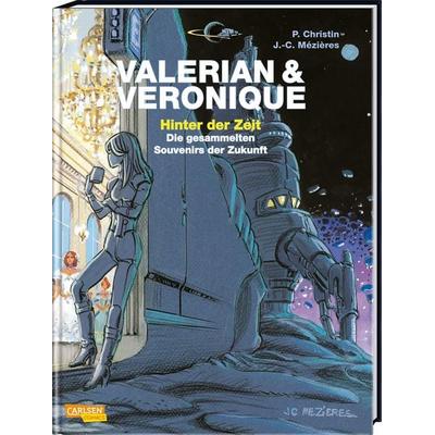 Valerian und Veronique: Hinter der Zeit, Gebundene Ausgabe von Pierre Christin, Carlsen, 978-3-551-02590-6