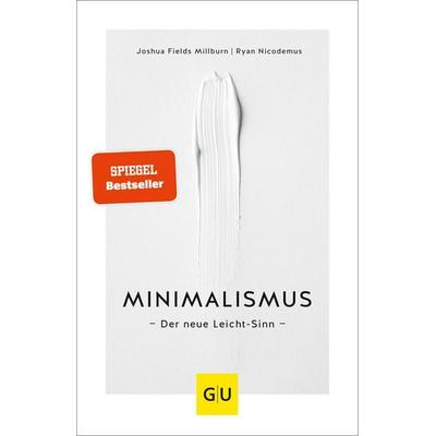 Minimalismus, Taschenbuch von Joshua Fields Millburn,Ryan Nicodemus, Gräfe und Unzer Verlag GmbH
