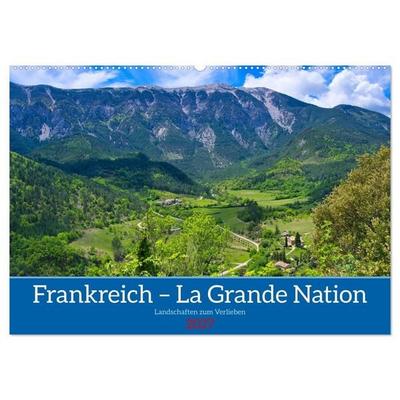 Frankreich – Landschaften zum Verlieben (Wandkalender 2027 DIN A2 quer), CALVENDO Monatskalender