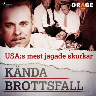 USA:s mest jagade skurkar - Orage, Audio, 9788726274363