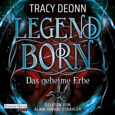 Legendborn – Das geheime Erbe - Tracy Deonn, Audio, 9783837164428