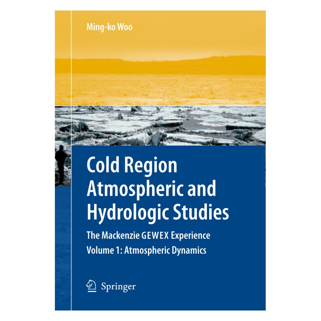 Springer Cold Region Atmospheric and Hydrologic Studies. The Mackenzie GEWEX Experience (Englisch, Softcover, Ming-Ko Woo) (55375943)