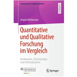 Quantitative und Qualitative Forschung im Vergleich, Fachbücher von Angela Wichmann