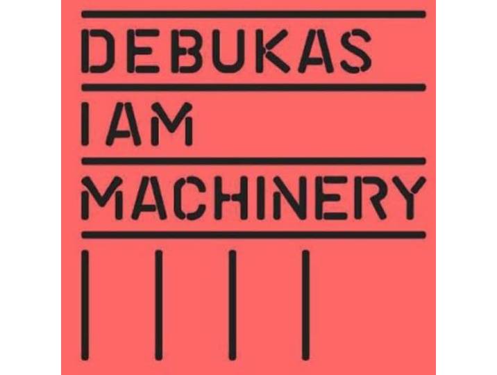 Debukas - Iam Machinery