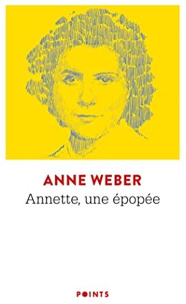 Anne Weber - Annette, une épopée - Preis vom 09.10.2026 07:28:09 h