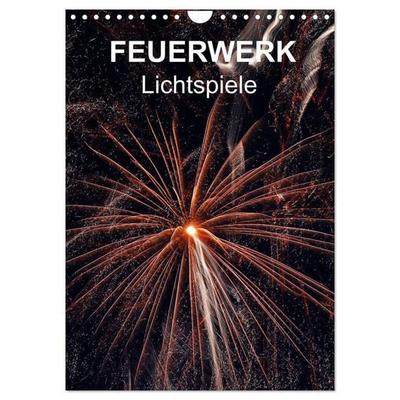 FEUERWERK - Lichtspiele (Wandkalender 2027 DIN A4 hoch), CALVENDO Monatskalender