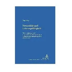 Neutralität und Leistungsfähigkeit, Fachbücher von Jürgen Vogt