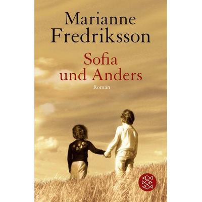 Sofia und Anders, Taschenbuch von Marianne Fredriksson, Fischer Taschenbuch Verlag, 978-3-596-15615-3